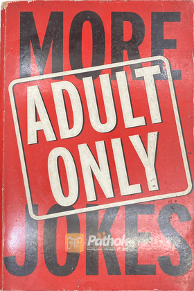 More Adult Only Jokes