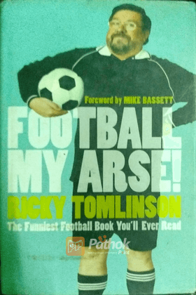 Football My Arse!