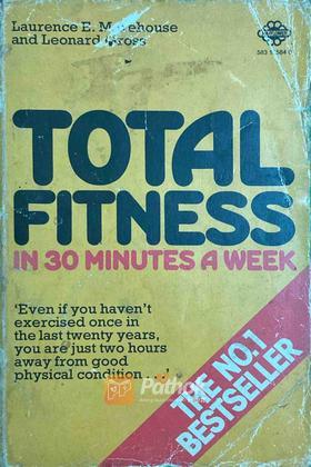 Total Fitness in 30 Minutes A Week