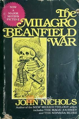 The Milagro Beanfield War