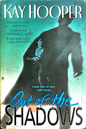Out of the Shadows