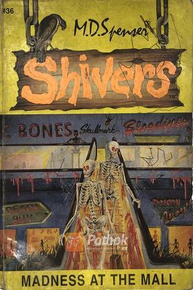 Shivers Madness At The Mall