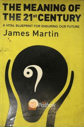 The Meaning Of the 21'st Century