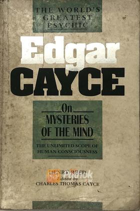 Edgar Cayce On Mysteries Of The Mind