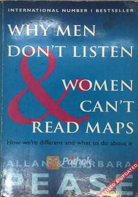 Why Men Don't Listen & Women Can't Read Maps