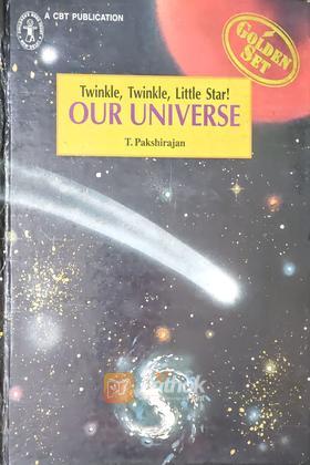 Twinkle, Twinkle, Little Star! Our Universe