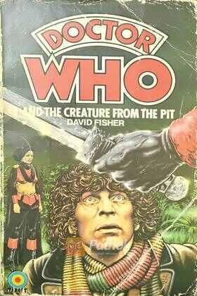 Doctor Who And The Creature From The Pit