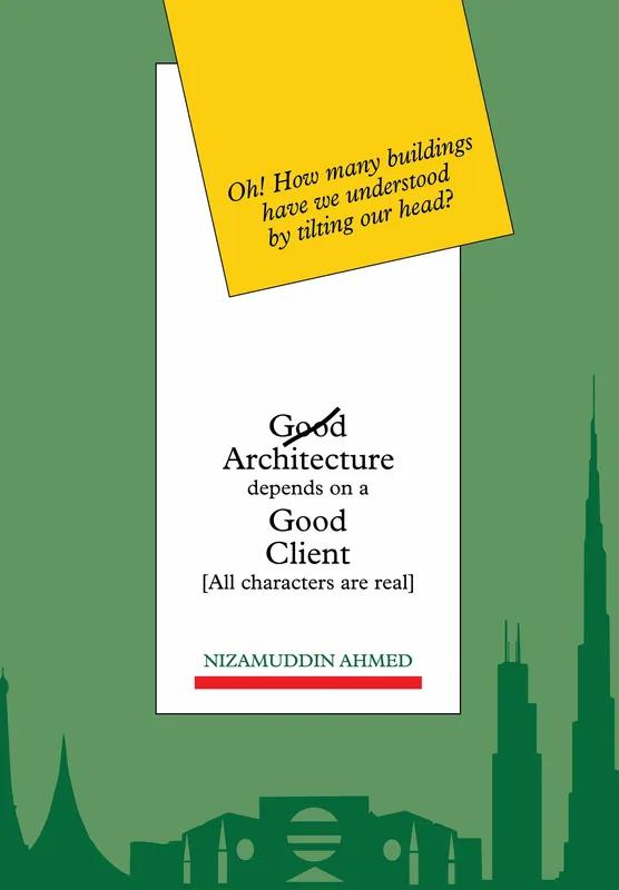 Good Architecture depends on a Good Client