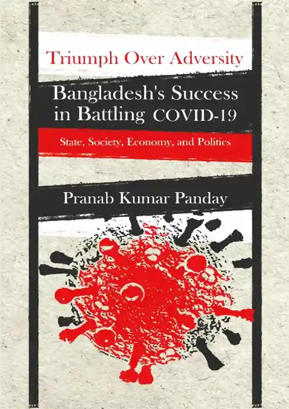 Triumph Over Adversity Bangladesh’s Success in Battling COVID-19