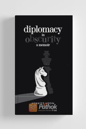 Diplomacy In Obscurity A Memoir
