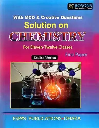 Solution On Chemistry 1st Paper : Class 11-12 (English Version)