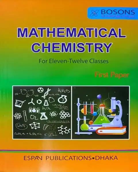 Mathematical Chemistry 1st Paper : Class 11-12 (English Version)