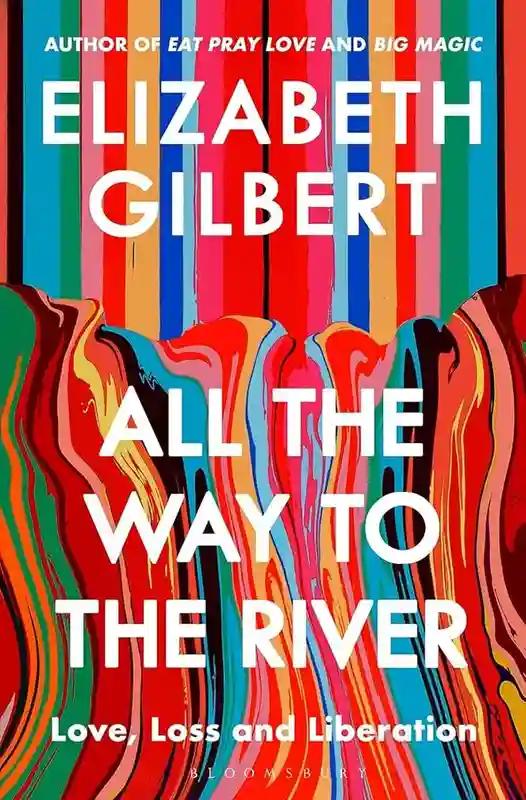 All The Way To The River