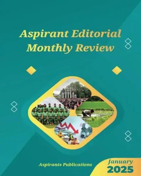 Aspirants Editorial & Monthly Review (August 2025)