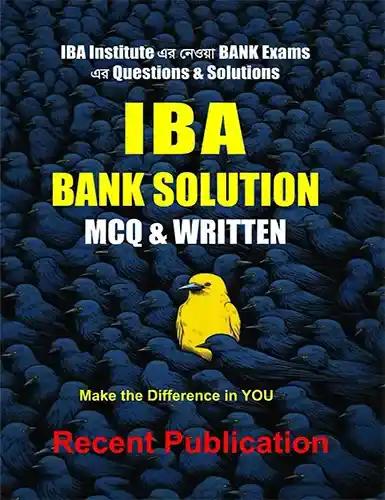 RECENT BANK SOLUTION MCQ & WRITTEN