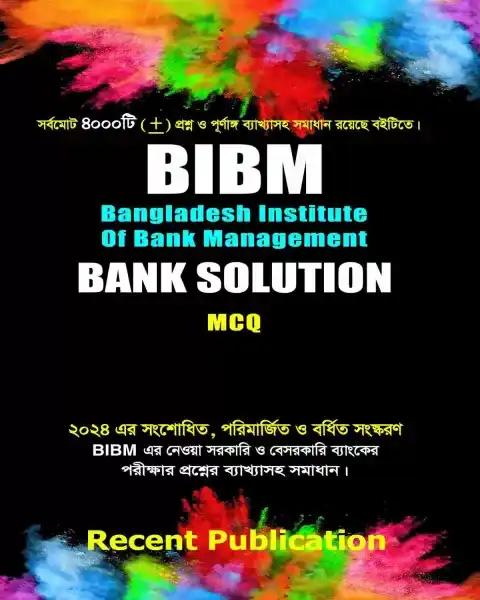 BIBM Bangladesh Institute Of Bank Managment BANK SOLUTION WRITTEN